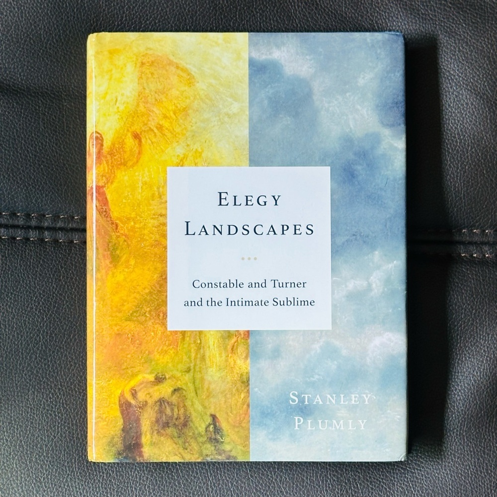 Elegy Landscapes Stanley Plumly Art Theory Hardcover Book